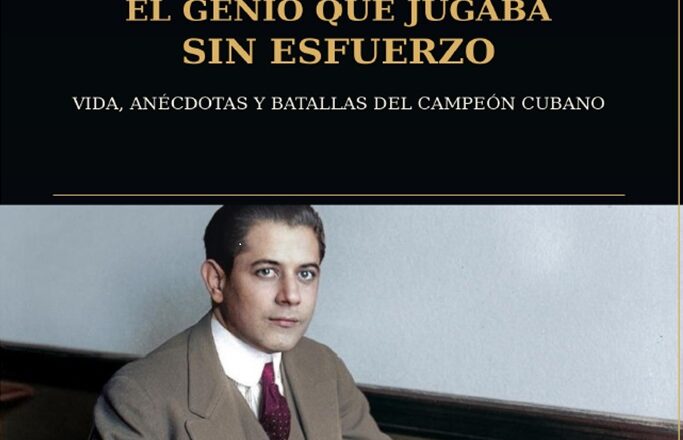 Mi ebook «Capablanca, vida, anécdotas y batallas del campeón cubano»